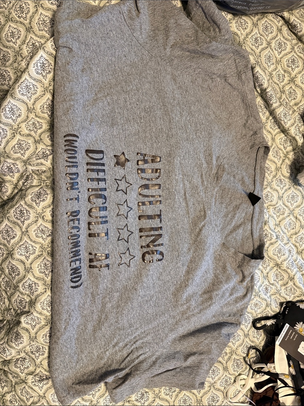 SHEIN Gray Graphic Short Sleeve Tee - "Adulting Difficult AF"